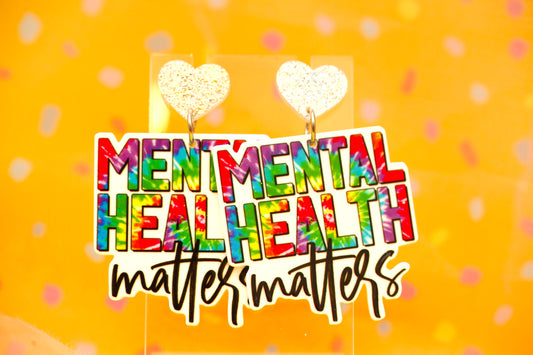 Mental Health Matters Statement Dangles (Rainbow Tie-die)